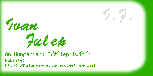 ivan fulep business card